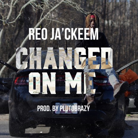Changed on me | Boomplay Music