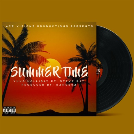 Summer Time (feat. Steve Ray Ladson) | Boomplay Music