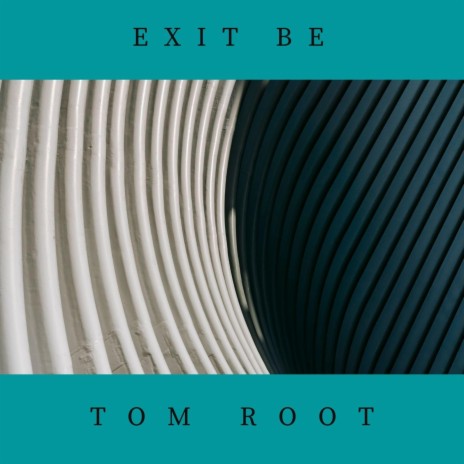 Exit Be | Boomplay Music