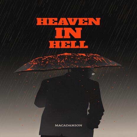 Heaven In Hell | Boomplay Music