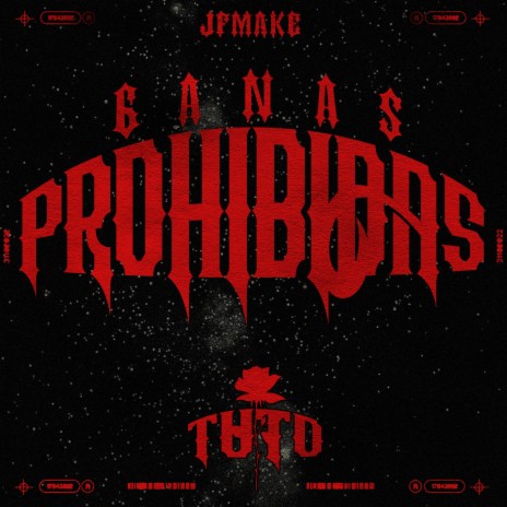 Ganas Prohibidas | Boomplay Music