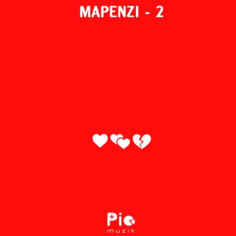 Mapenzi 2 | Boomplay Music