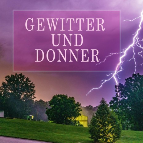 Gewitter und Donner, Pt. 07 | Boomplay Music