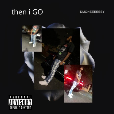 then i GO | Boomplay Music