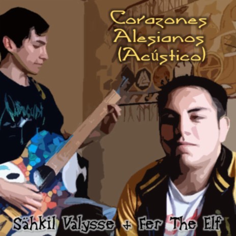 Corazones Alesianos en Acústico (feat. Fer the Elf) (Remastered) | Boomplay Music