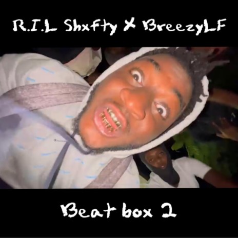Beatbox 2 ft. BreezyLF | Boomplay Music