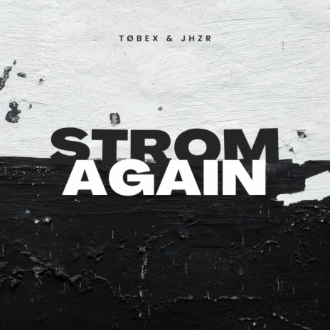 Strom Again (La La La) (Extended Mix) ft. JHZR