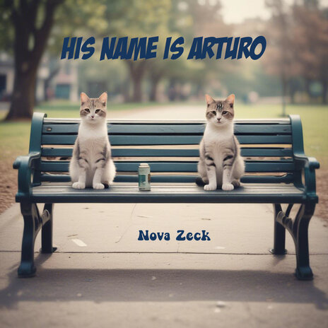 His Name Is Arturo | Boomplay Music