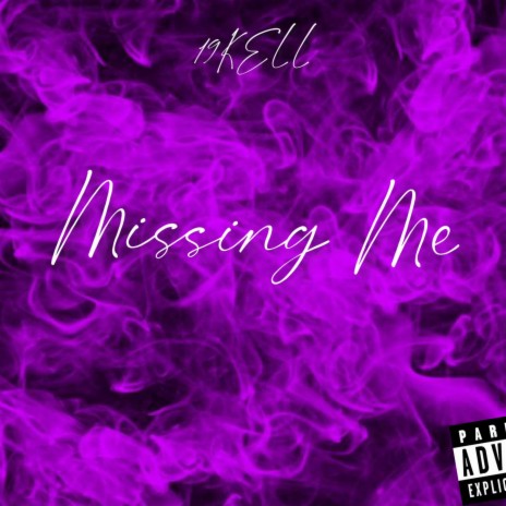 Missing Me | Boomplay Music