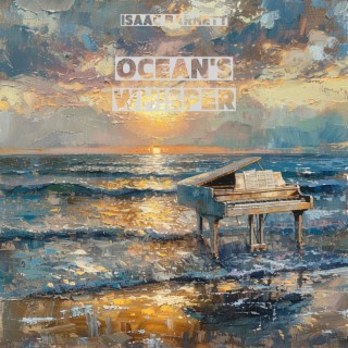 Ocean's Whisper: Piano Serenades by the Water