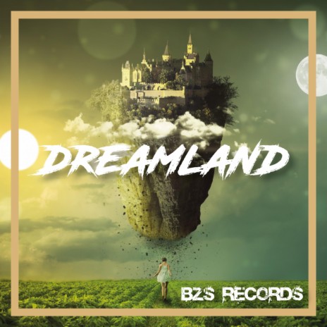 DREAMLAND | Boomplay Music