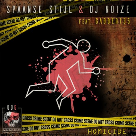 Homicide ft. Dj Noize & Gabber135 | Boomplay Music