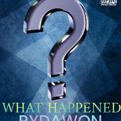 What Happened | Boomplay Music