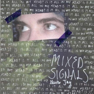 Mixed Signals lyrics | Boomplay Music