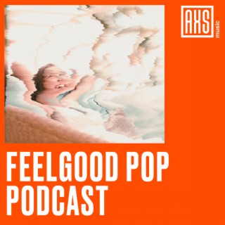 Feelgood Pop Podcast