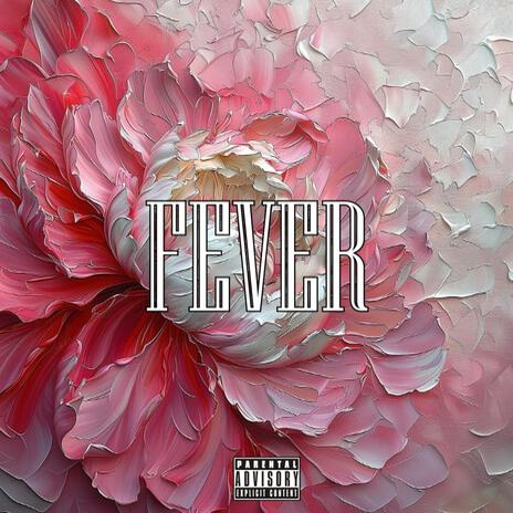 Fever | Boomplay Music