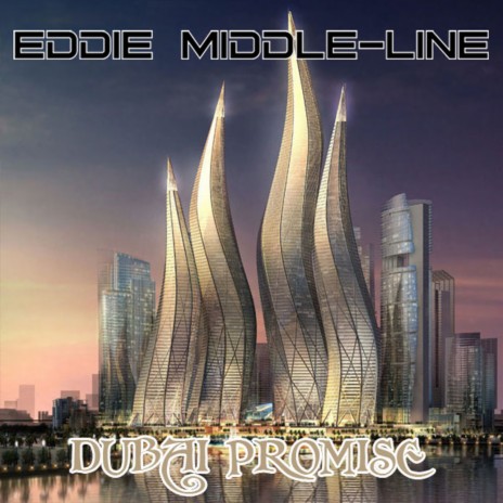 Dubai Promise (Original) | Boomplay Music