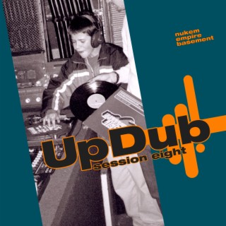 Up Dub Session Eight