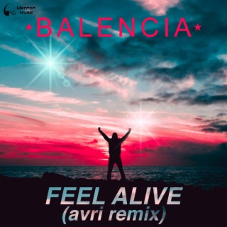 Feel Alive (Avri Remix)