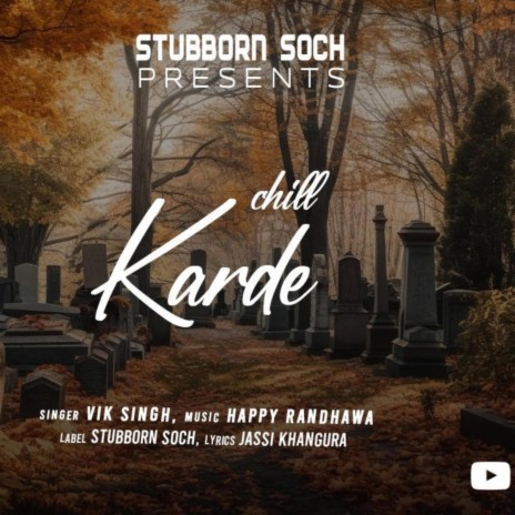 Chill Karda Official Song | New Punjabi Song 2024 | Vik Singh | Jassi Khangura | Boomplay Music