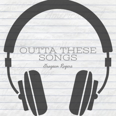 Outta These Songs | Boomplay Music