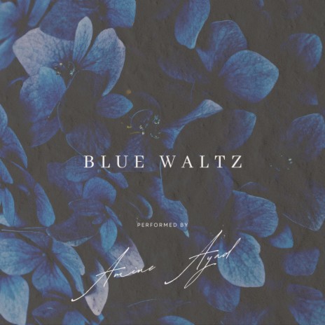 Blue Waltz | Boomplay Music