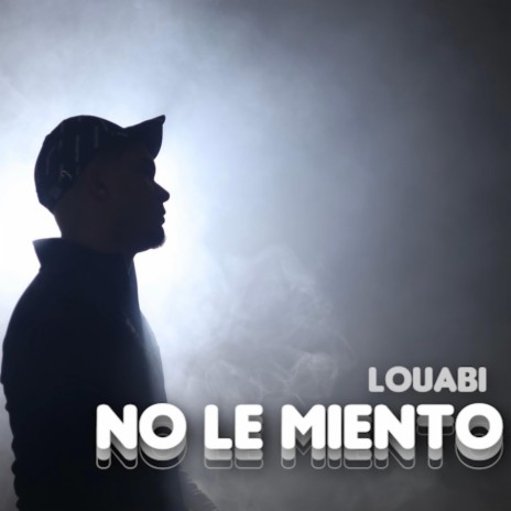 No le miento | Boomplay Music