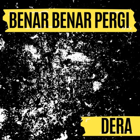 Benar Benar Pergi | Boomplay Music