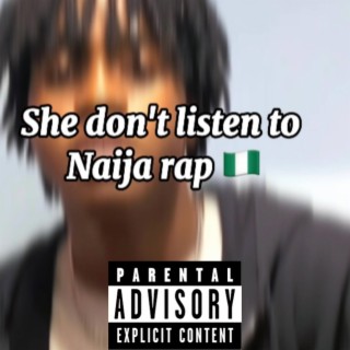 Naija Rap freestyle lyrics | Boomplay Music