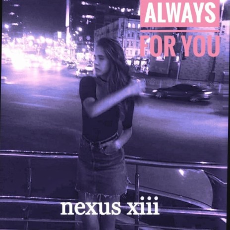 Always For You (remix) ft. Subclass