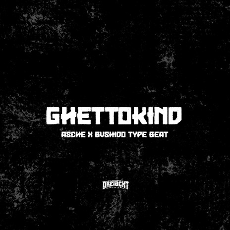 Ghettokind | Boomplay Music