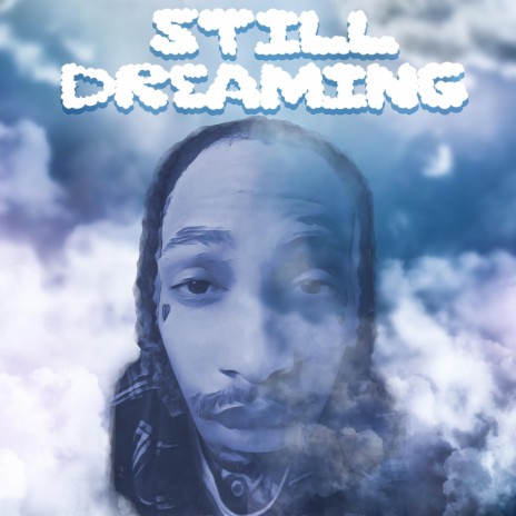 Still Dreaming | Boomplay Music