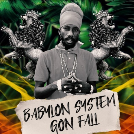 Babylon Gon Fall (Bond Riddim) ft. Sizzla | Boomplay Music