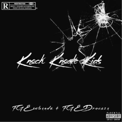 Knock Knock Kids ft. FGE 10bxndz | Boomplay Music