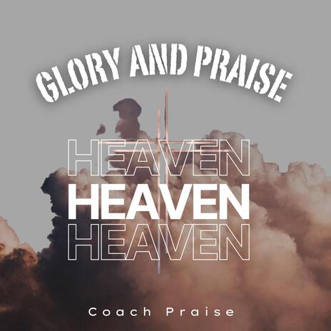 Glory and Praise | Boomplay Music