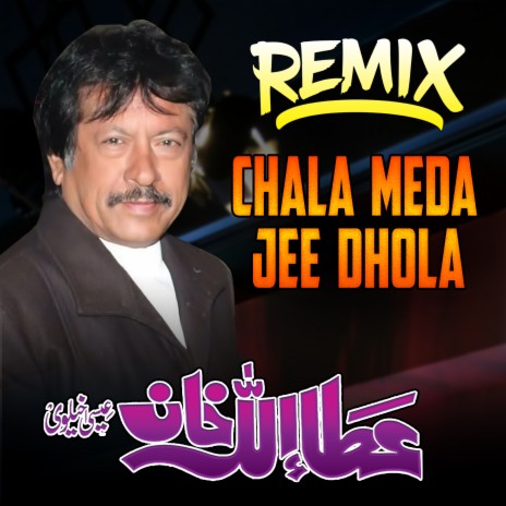 Chala Meda Jee Dhola REMIX | Boomplay Music