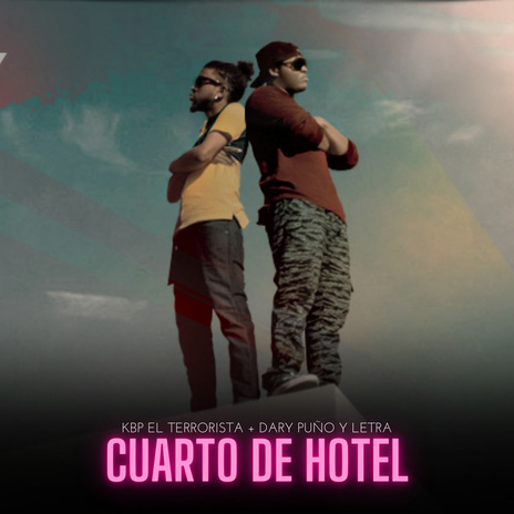 Cuarto de Hotel ft. Dary Puño y Letra | Boomplay Music