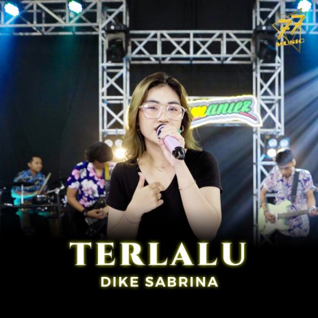 Terlalu | Boomplay Music