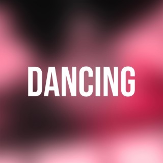 Dancing