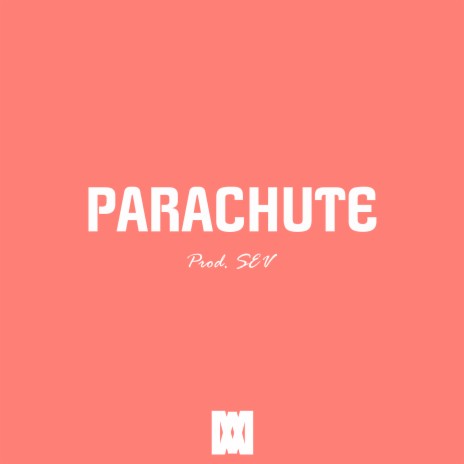 Parachute | Boomplay Music