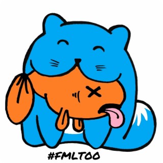 #FMLTOO