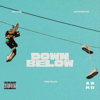 Down below