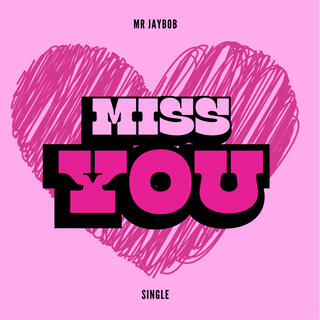 Miss You! lyrics | Boomplay Music