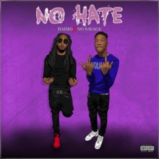 No Hate (feat. No Savage)
