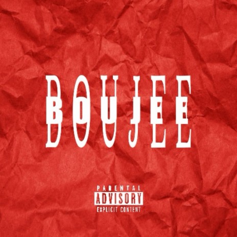 Boujee ft. Thizzle & Sinclare
