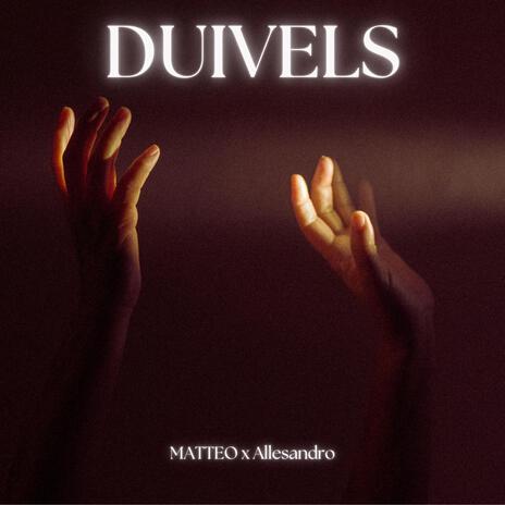 Duivels ft. Allesandro | Boomplay Music