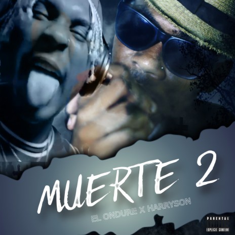 Muerte 2 ft. Harryson | Boomplay Music