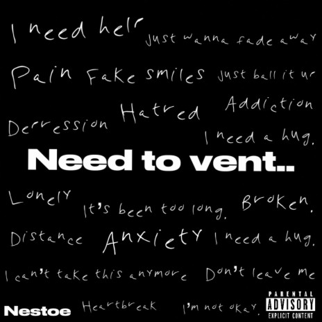 Need To Vent | Boomplay Music