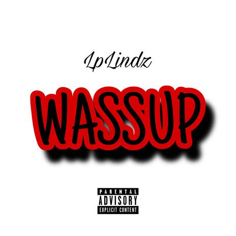 Wassup | Boomplay Music