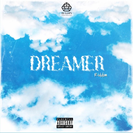 Dreamer Riddim | Boomplay Music
